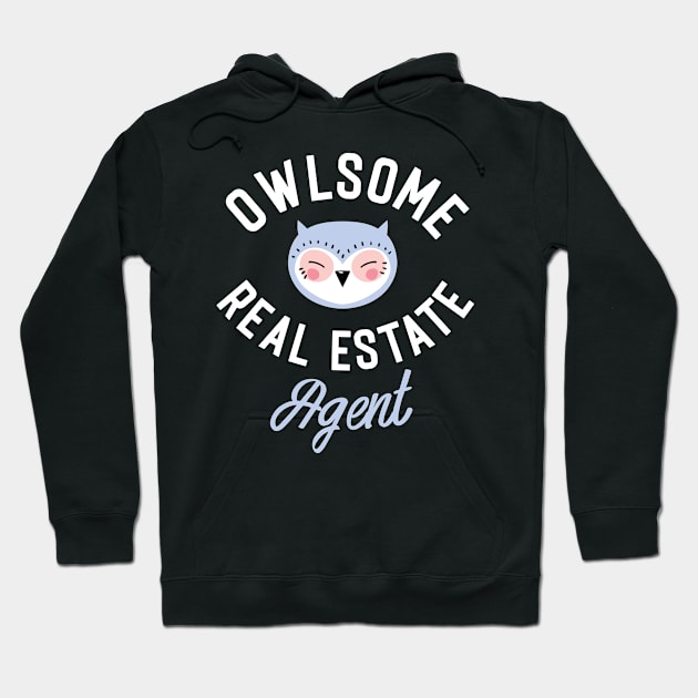 Owlsome Real Estate Agent Pun - Funny Gift Idea Hoodie by BetterManufaktur